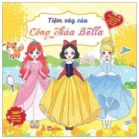 Sách Sticker Phối Đồ Sáng Tạo Cho Bé - Tiệm Váy Của Công Chúa Bella