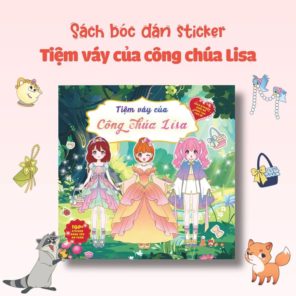 Sách Sticker Phối Đồ Sáng Tạo Cho Bé - Tiệm Váy Của Công Chúa Lisa