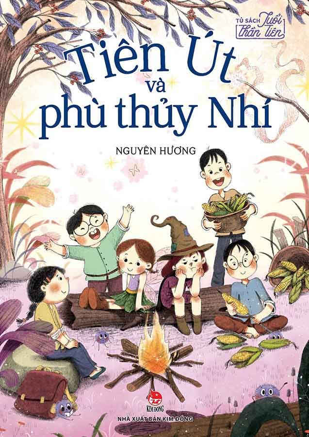 Tủ Sách Tuổi Thần Tiên - Tiên Út Và Phù Thủy Nhí