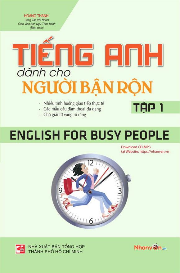 Tiếng Anh Dành Cho Người Bận Rộn - Tập 1