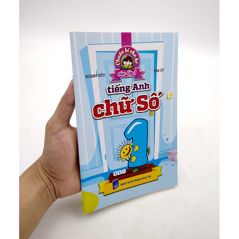 Tiếng Anh Chữ Số-Chuẩn Bị Cho Bé Vào Lớp 1