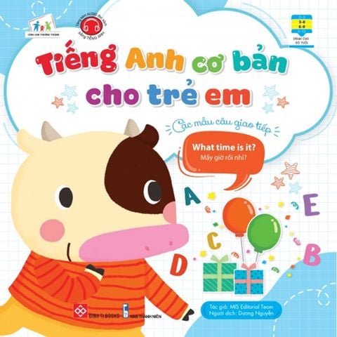 Tiếng Anh Cơ Bản Cho Trẻ Em - Các Mẫu Câu Giao Tiếp: What Time Is It? - Mấy Giờ Rồi Nhỉ?