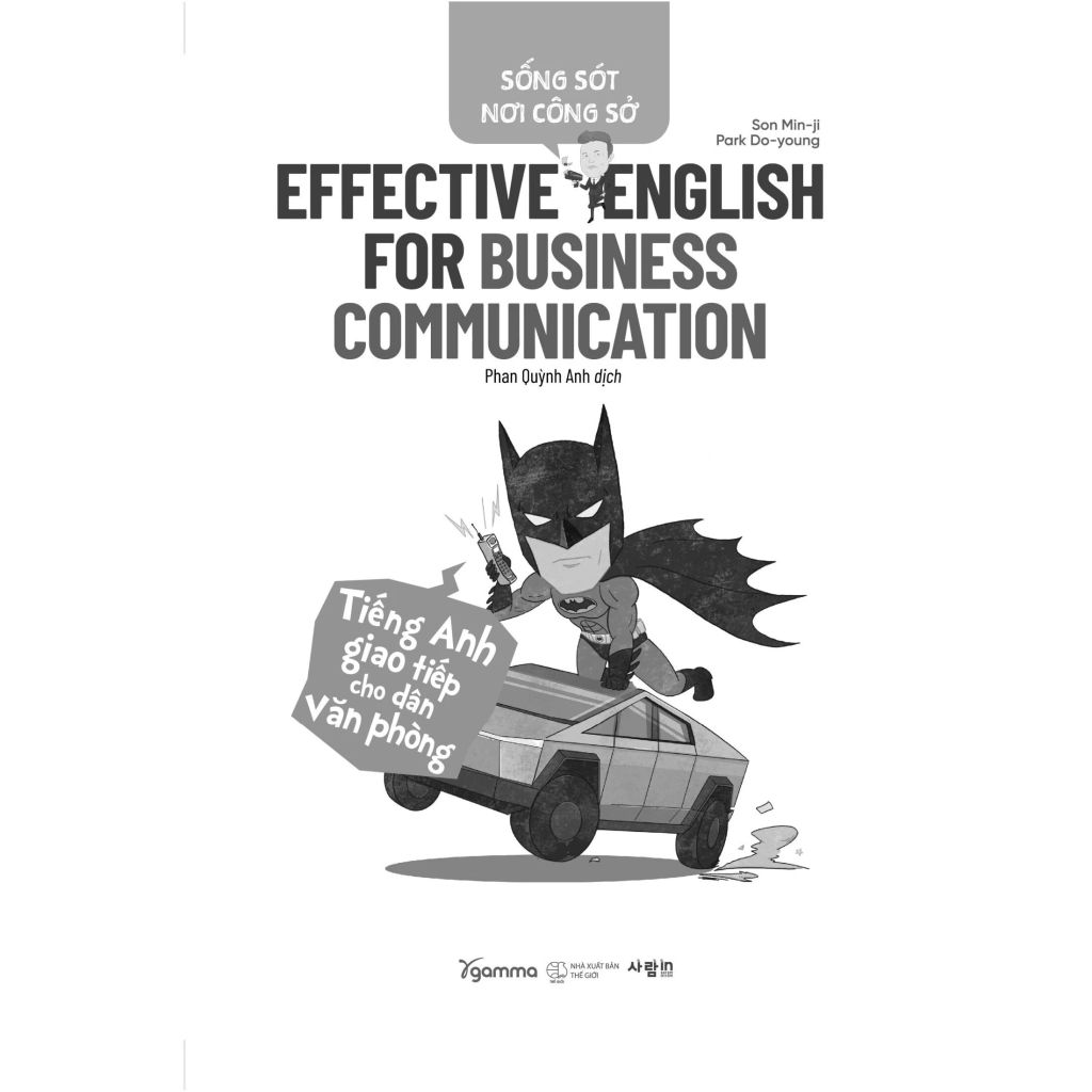 Sống Sót Nơi Công Sở - Business Communication - Tiếng Anh Giao Tiếp Cho Dân Văn Phòng