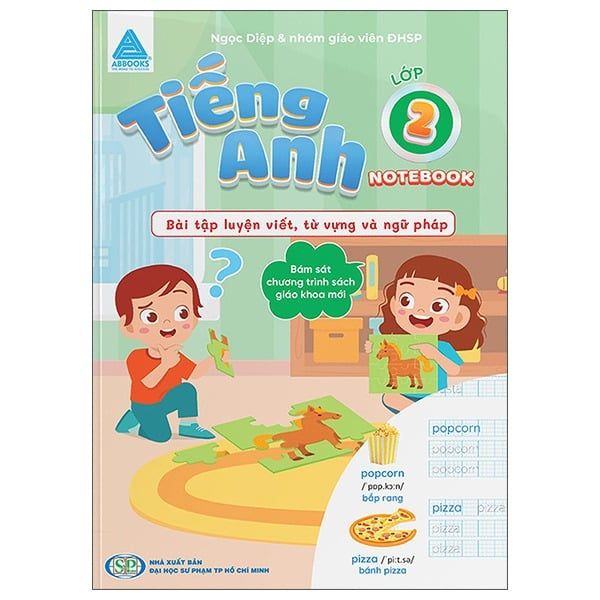 Tiếng Anh Lớp 2 Notebook - Bài Tập Luyện Viết Từ Vựng Và Ngữ Pháp