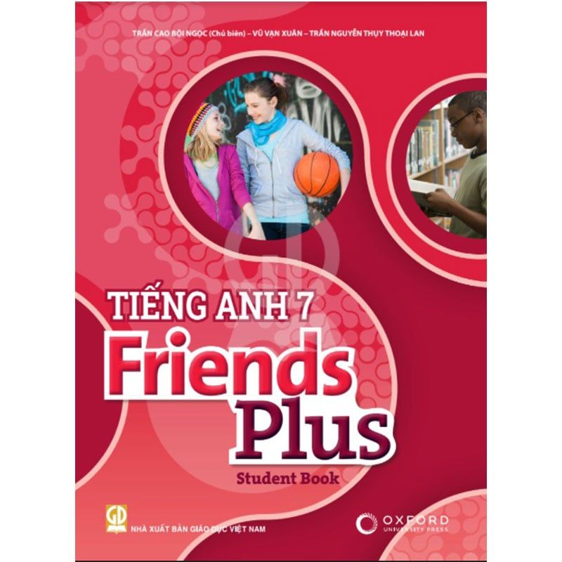 Tiếng Anh Lớp 7 - Friends Plus - Student Book (Tái bản năm 2025)