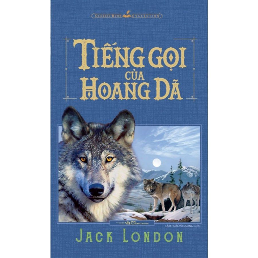 Tiếng Gọi Của Hoang Dã (Minh Long Book)
