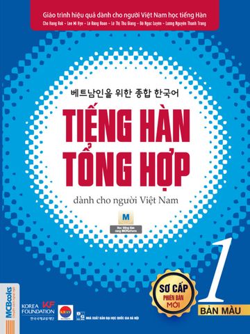 Tiếng Hàn Tổng Hợp Dành Cho Người Việt Nam - Sơ Cấp 1 (Bản màu)