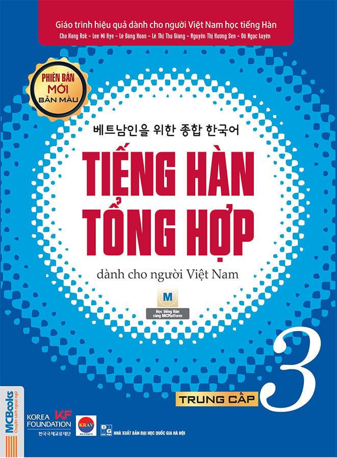 Tiếng Hàn Tổng Hợp Dành Cho Người Việt Nam - Trung Cấp 3 (Phiên bản mới - Bản màu)