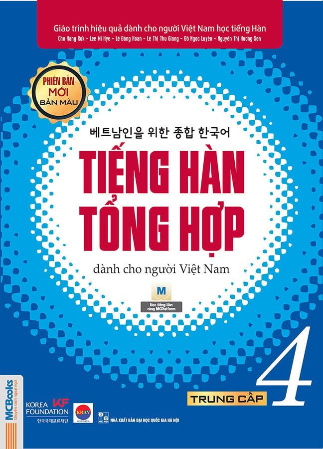 Tiếng Hàn Tổng Hợp Dành Cho Người Việt Nam - Trung Cấp 4 (Phiên bản mới - Bản màu)