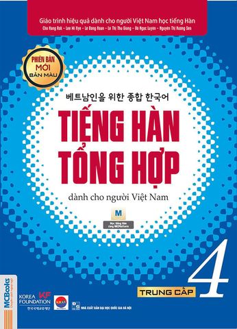 Tiếng Hàn Tổng Hợp Dành Cho Người Việt Nam - Trung Cấp 4 (Phiên bản mới - Bản màu)
