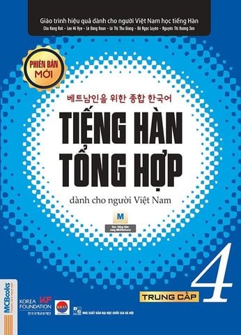 Tiếng Hàn Tổng Hợp Dành Cho Người Việt Nam - Trung Cấp 4 (Phiên bản mới)