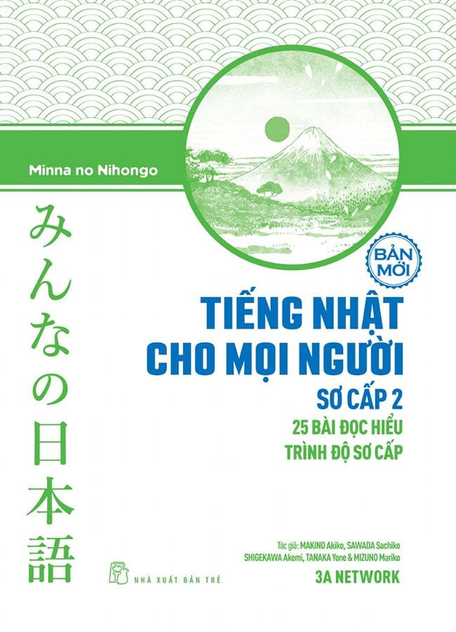 Tiếng Nhật Cho Mọi Người - Sơ Cấp 2: 25 Bài Đọc Hiểu Trình Độ Sơ Cấp (Bản mới)