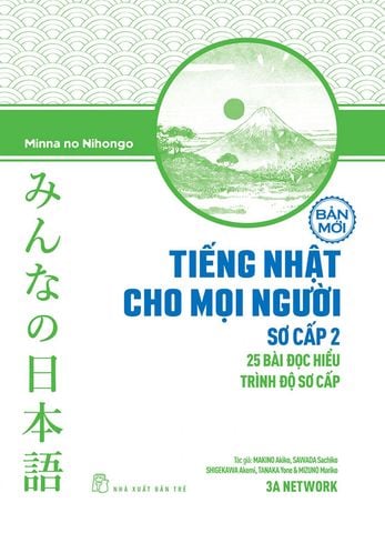 Tiếng Nhật Cho Mọi Người - Sơ Cấp 2: 25 Bài Đọc Hiểu Trình Độ Sơ Cấp (Bản mới)