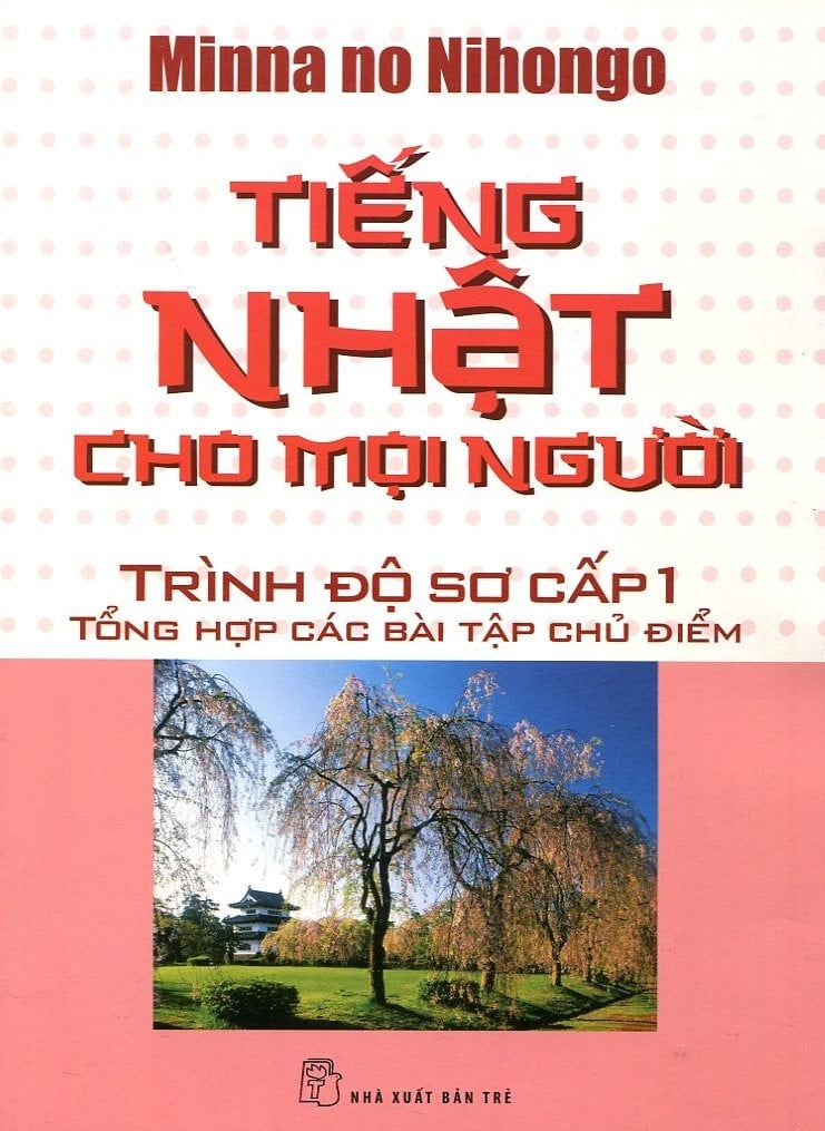 Tiếng Nhật Cho Mọi Người - Trình Độ Sơ Cấp 1