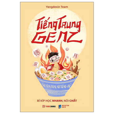 Tiếng Trung Genz-Bí Kíp Học Nhanh Nói Chất