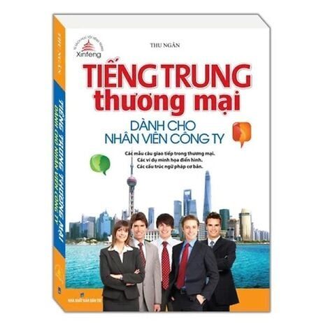 Tiếng Trung Thương Mại Dành Cho Nhân Viên Công Ty