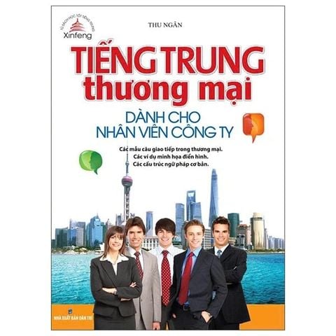 Tiếng Trung Thương Mại Dành Cho Nhân Viên Công Ty