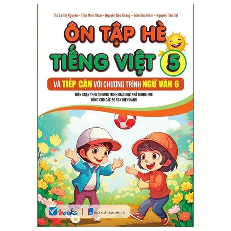 Ôn Tập Hè Tiếng Việt 5 Và Tiếp Cận Với Chương Trình Ngữ Văn 6