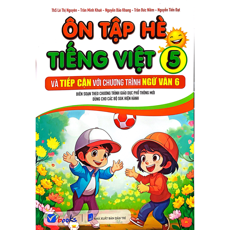 Ôn Tập Hè Tiếng Việt 5 Và Tiếp Cận Với Chương Trình Ngữ Văn 6