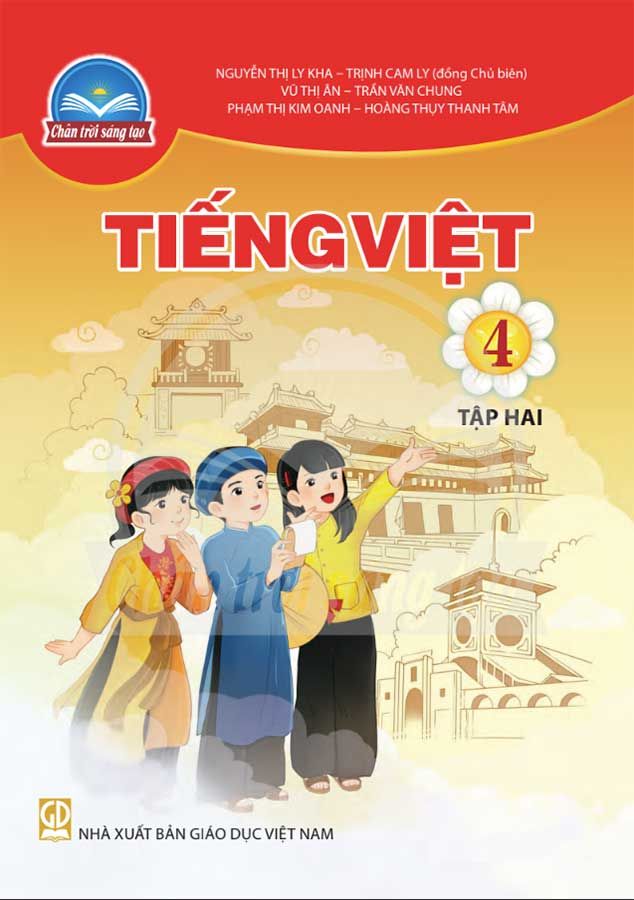 Sách Giáo Khoa Tiếng Việt Lớp 4 Tập 2 - Bộ Chân Trời Sáng Tạo