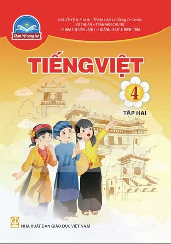 Sách Giáo Khoa Tiếng Việt Lớp 4 Tập 2 - Bộ Chân Trời Sáng Tạo
