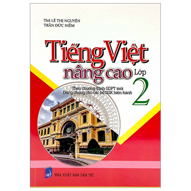 Tiếng Việt Nâng Cao 2 (Dùng Chung Các Bộ Sgk)