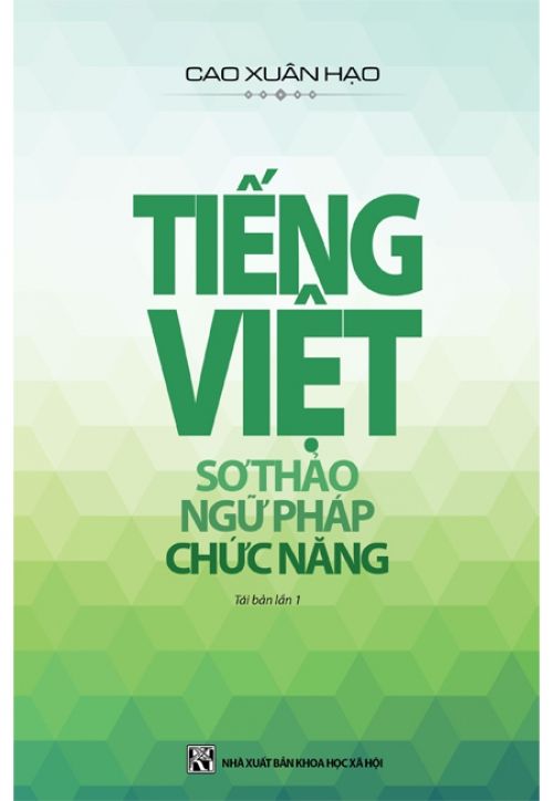 Tiếng Việt: Sơ Thảo - Ngữ Pháp - Chức Năng