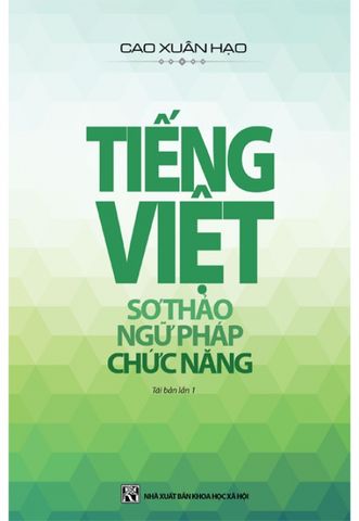 Tiếng Việt: Sơ Thảo - Ngữ Pháp - Chức Năng