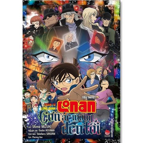 [Tiểu thuyết] Thám Tử Lừng Danh Conan - Cơn Ác Mộng Đen Tối