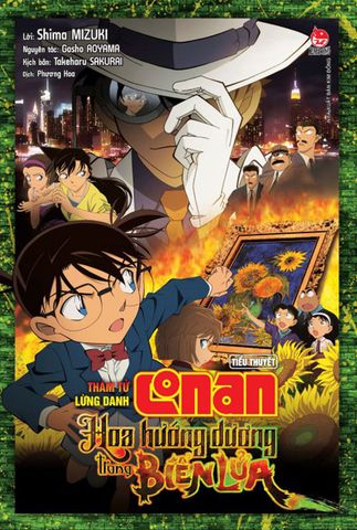 [Tiểu thuyết] Thám Tử Lừng Danh Conan - Hoa Hướng Dương Trong Biển Lửa
