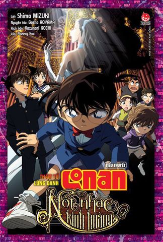 [Tiểu thuyết] Thám Tử Lừng Danh Conan - Nốt Nhạc Kinh Hoàng