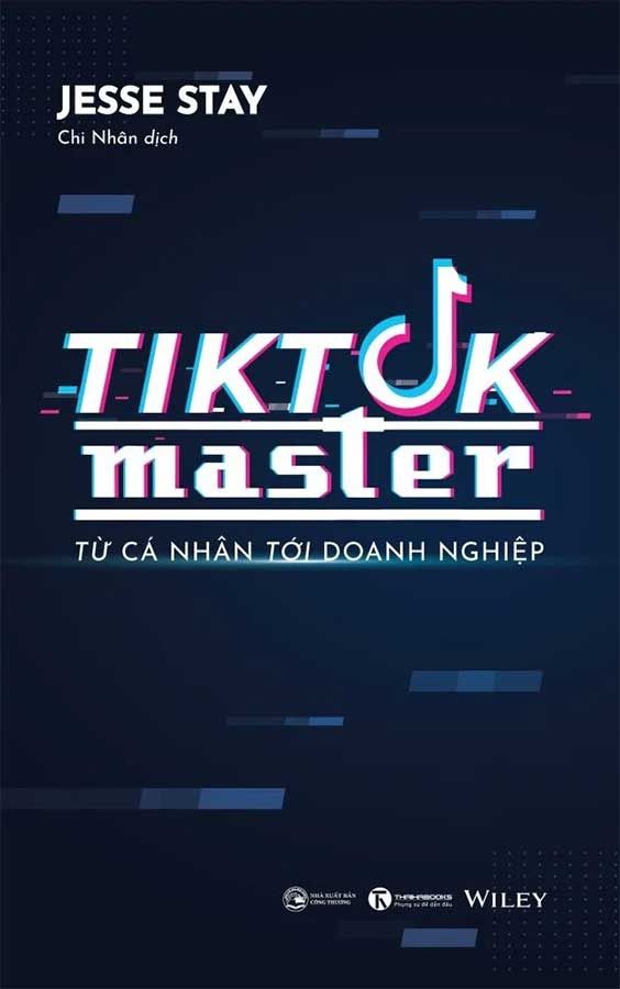 Tiktok Master: Từ Cá Nhân Tới Doanh Nghiệp
