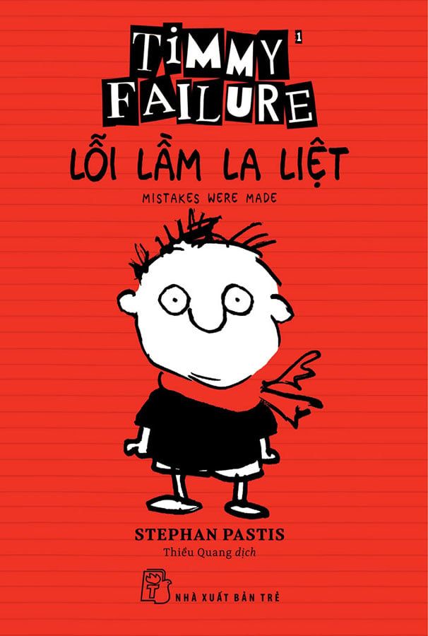 Timmy Failure - Tập 1: Lỗi Lầm La Liệt