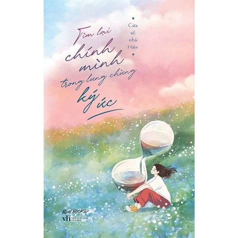 Tìm Lại Chính Mình Trong Lưng Chừng Ký Ức