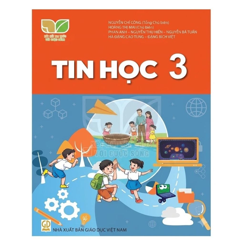 Tin học 3 - Kết Nối Tri Thức Với Cuộc Sống