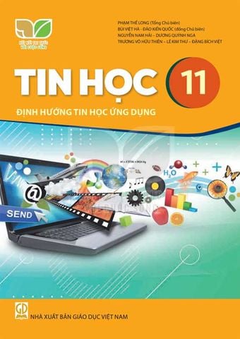 Sách Giáo Khoa Tin Học Lớp 11 - Định Hướng Tin Học Ứng Dụng - Bộ Kết Nối Tri Thức Với Cuộc Sống