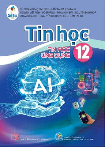 Sách Giáo Khoa Tin Học Lớp 12 - Tin Học Ứng Dụng - Bộ Cánh Diều