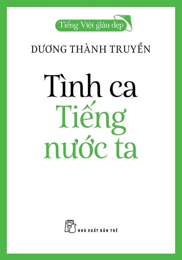 Tiếng Việt Giàu Đẹp - Tình Ca Tiếng Nước Ta