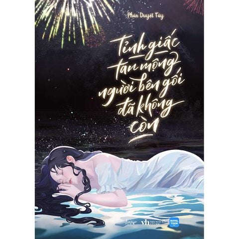 Tỉnh Giấc Tan Mộng, Người Bên Gối Đã Không Còn