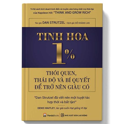 Tinh Hoa 1%: Thói Quen, Thái Độ Và Bí Quyết Để Trở Nên Giàu Có