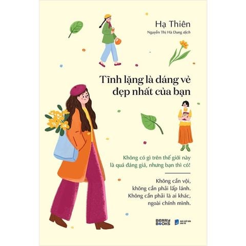 Tĩnh Lặng Là Dáng Vẻ Đẹp Nhất Của Bạn