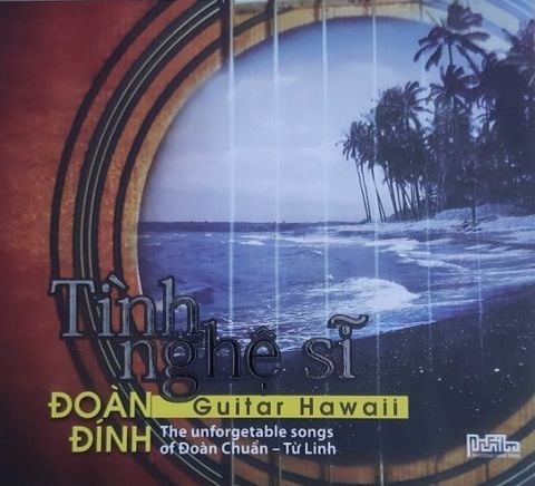 Độc Tấu Guitar Hawaii - Tình Nghệ Sĩ (CD)