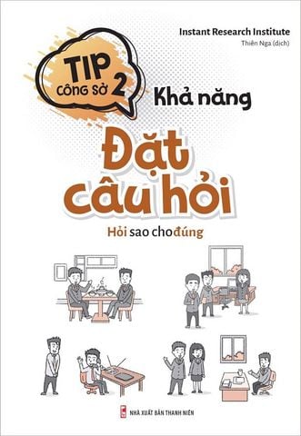 Tip Công Sở 2 - Khả Năng Đặt Câu Hỏi
