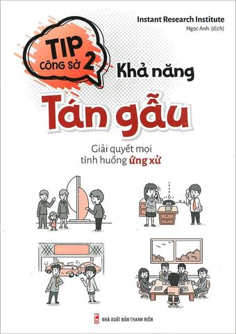 Tip Công Sở 2 - Khả Năng Tán Gẫu