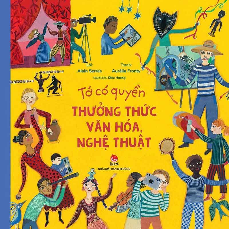 Tớ Có Quyền Thưởng Thức Văn Hóa Nghệ Thuật