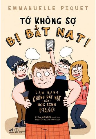 Tớ Không Sợ Bị Bắt Nạt!