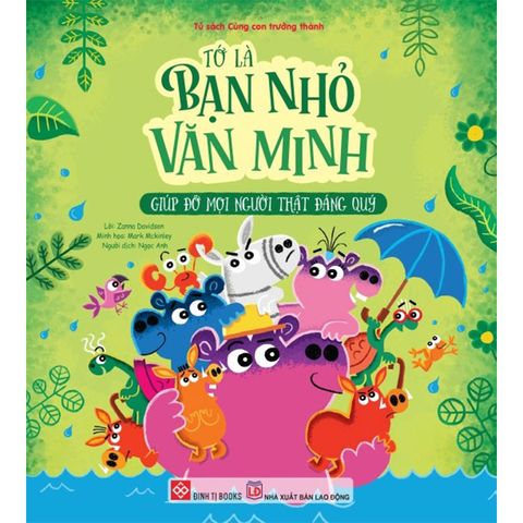 Tớ Là Bạn Nhỏ Văn Minh - Giúp Đỡ Mọi Người Thật Đáng Quý