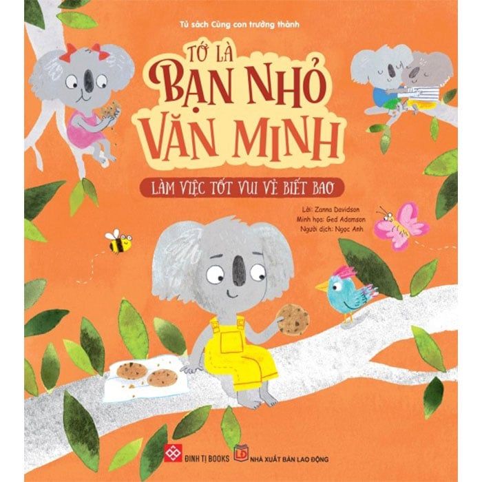 Tớ Là Bạn Nhỏ Văn Minh - Làm Việc Tốt Vui Vẻ Biết Bao