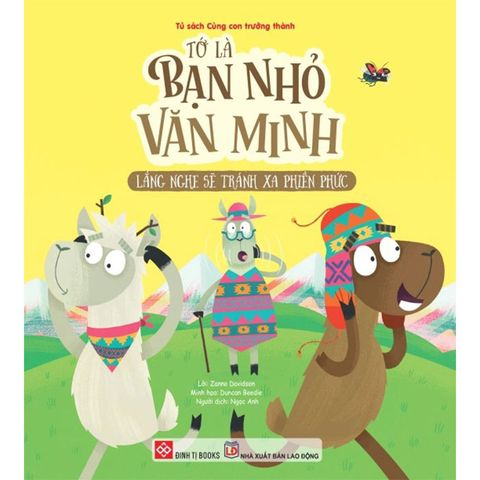 Tớ Là Bạn Nhỏ Văn Minh - Lắng Nghe Sẽ Tránh Xa Phiền Phức