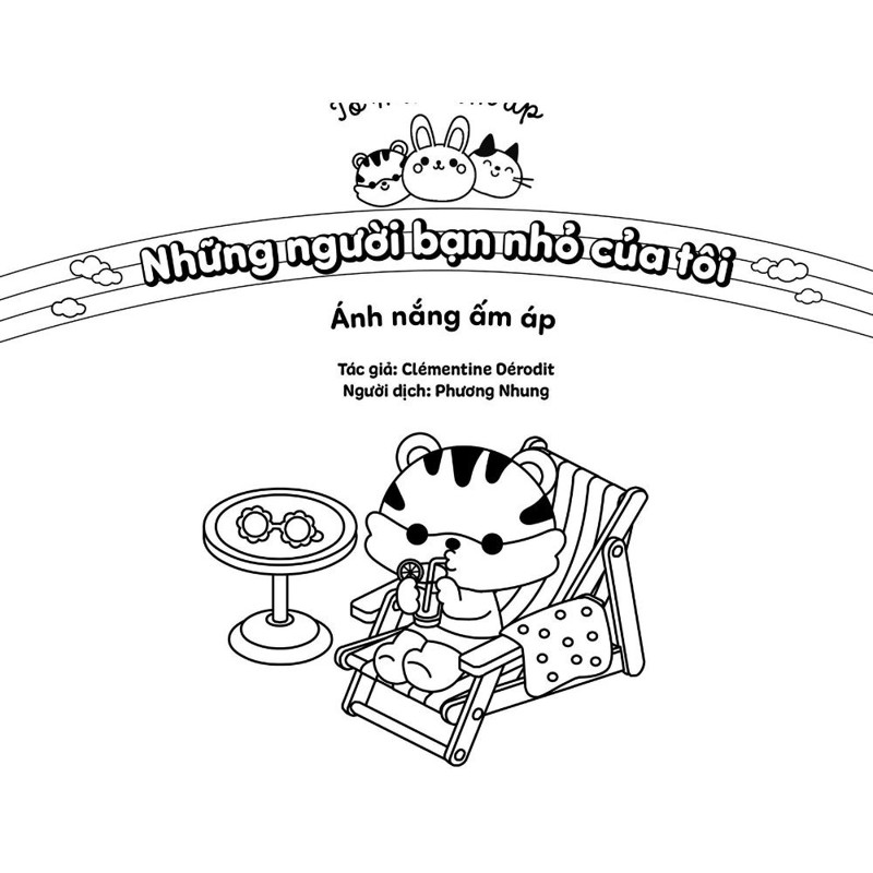 Tô Màu Ấm Áp - Những Người Bạn Nhỏ Của Tôi - Ánh Nắng Ấm Áp